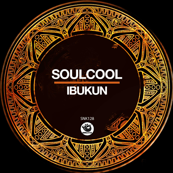 Soulcool - Ibukun - SNK128 Cover